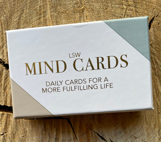 LSW Mind Cards       Daily Cards for a more fulfilling life
