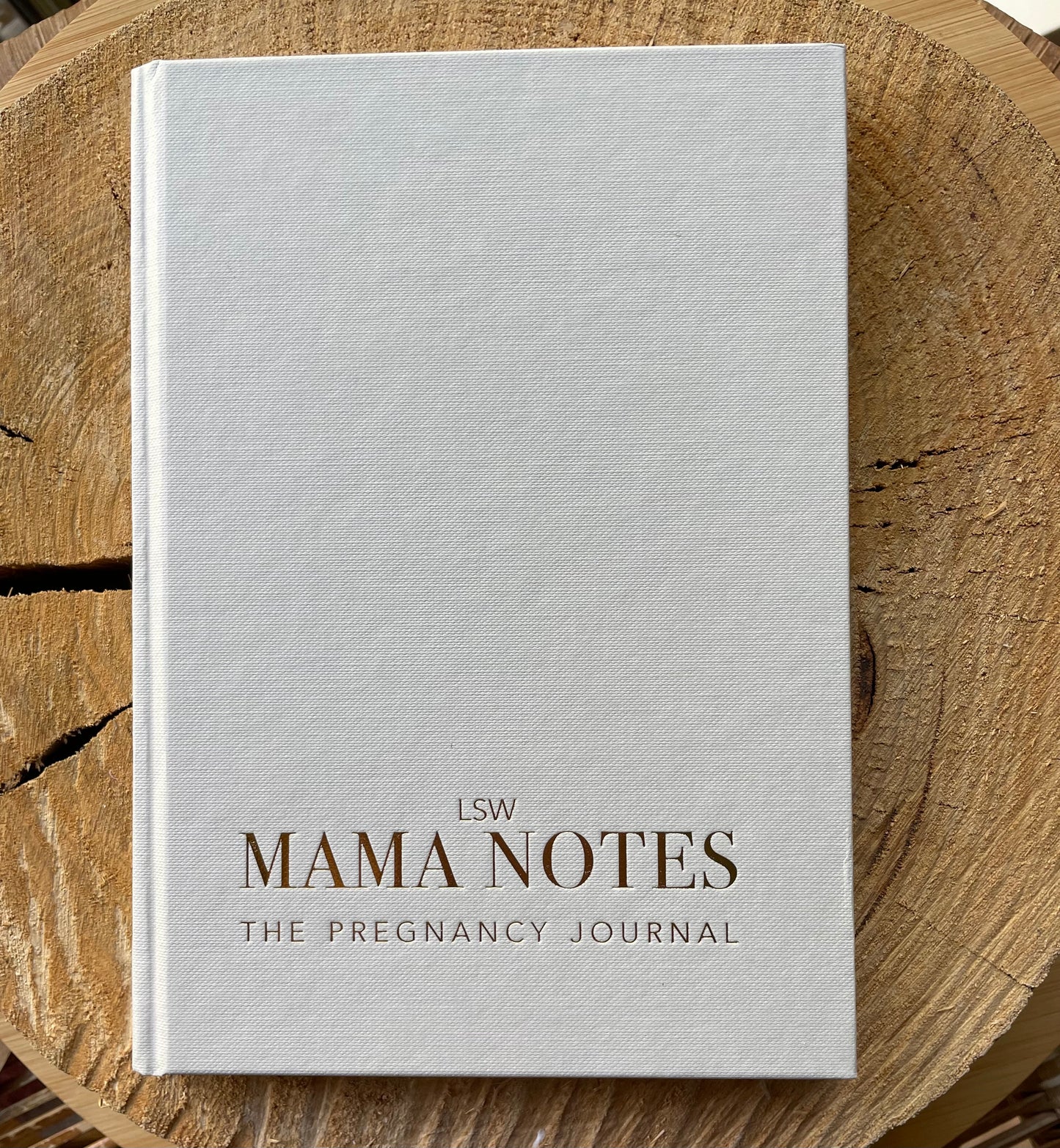 LSW Mama Notes     Pregnancy Journal